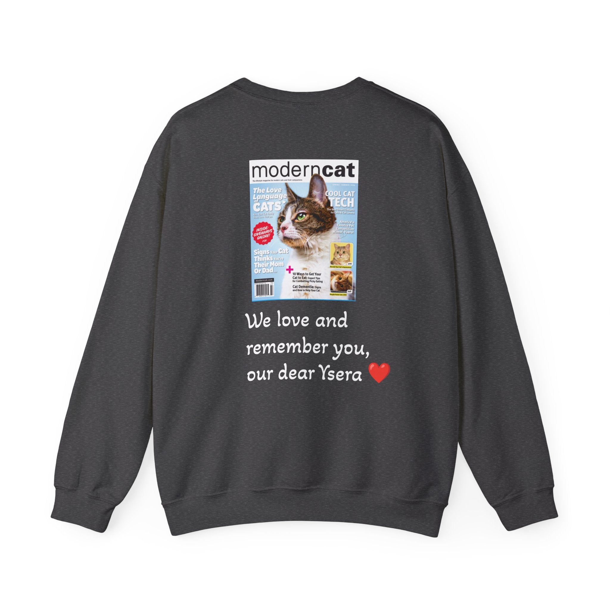 Copy of Cat Memorial Crewneck Sweatshirt — "Good morning Ysera" Tribute