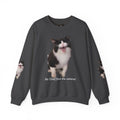 Copy of Crewneck Sweatshirt — 'Mr Chief, face the camera!' Funny Black & White Cat Photo Pullover