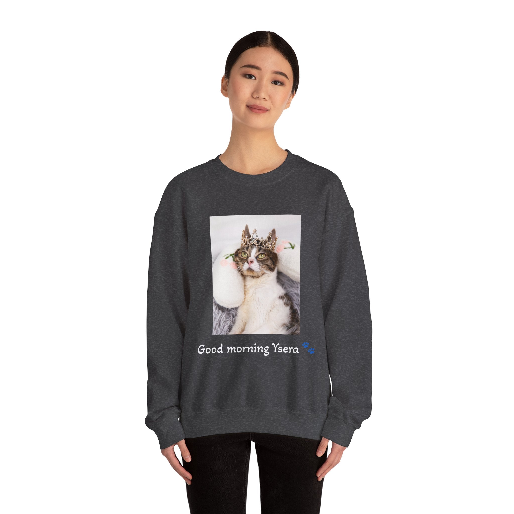 Copy of Cat Memorial Crewneck Sweatshirt — "Good morning Ysera" Tribute